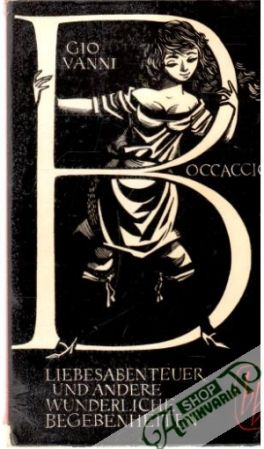 Liebesabenteuer und andere wunderliche begebenheiten - Boccaccio Giovanni