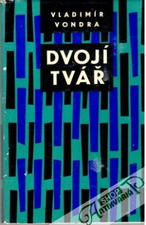 Dvojí tvář - Vondra Vladimír