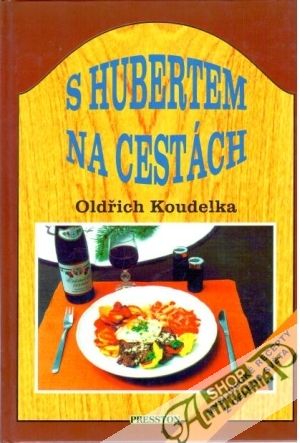 S Hubertem na cestách - Koudelka Oldřich