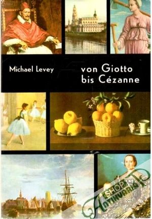 Von Giotto bis Cézanne - Levey Michael