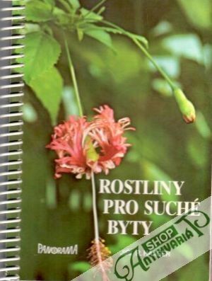 Rostliny pro suché byty - Haager Jiří R.