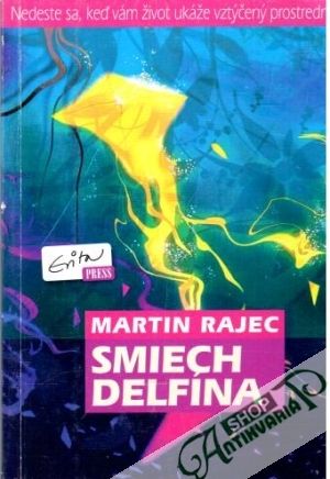 Smiech delfína - Rajec Martin