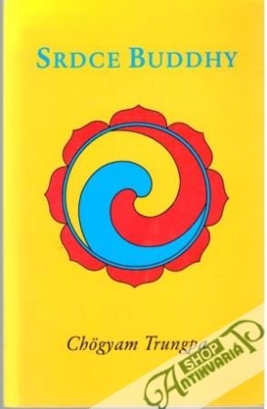 Srdce Buddhy - Trungpa Chogyam