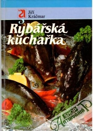 Rybářská kuchařka - Kráčmar Jiří