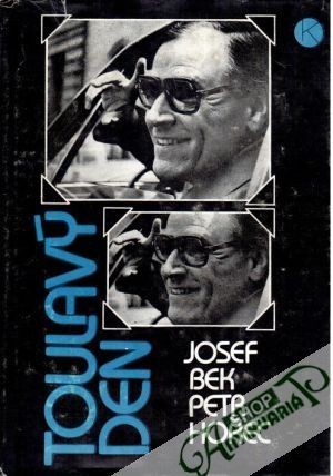 Toulavý den - Bek Josef, Hořec Petr