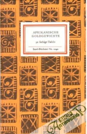 Afrikanische Goldgewichte - Gobel Peter