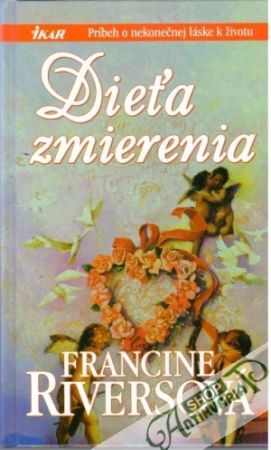 Dieťa zmierenia - Riversová Francine