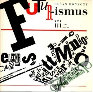 Futurismus - Konečný Dušan