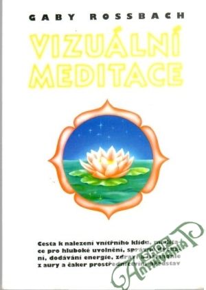 Vizuální meditace - Rossbach Gaby