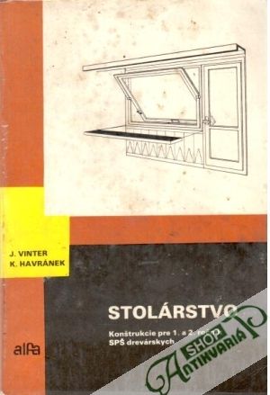 Stolárstvo - Vinter J., Havránek K.