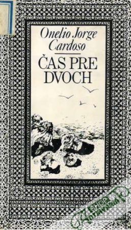 Čas pre dvoch - Cardoso Onelio Jorge