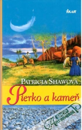 Pierko a kameň - Shawová Patricia