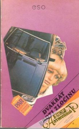 Dvakrát proti zločinu - Šulig R. J.
