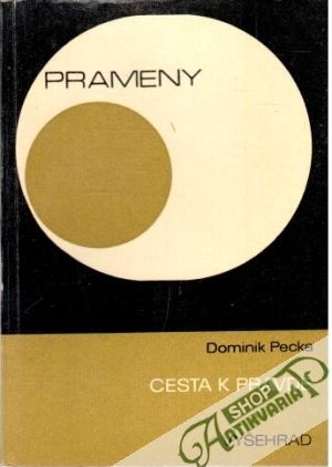 Cesta k pravdě - Pecka Dominik