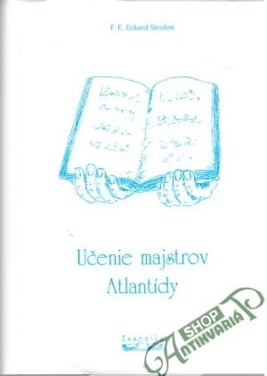 Učenie majstrov Atlantídy - Strohm Eckard F. E.