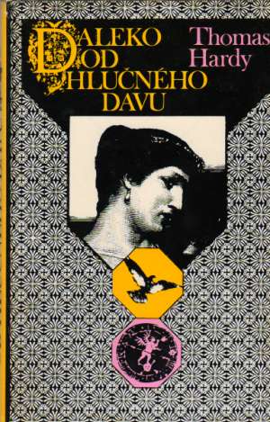 Ďaleko od hlučného davu - Hardy Thomas