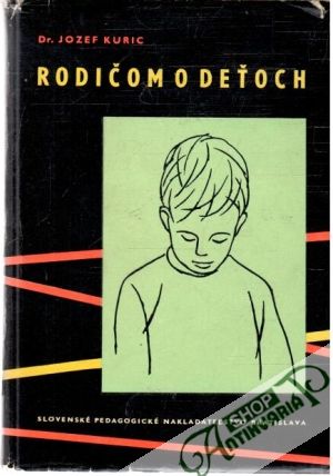 Rodičom o deťoch - Kuric Jozef