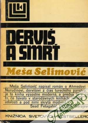 Derviš a smrť - Selimović Meša