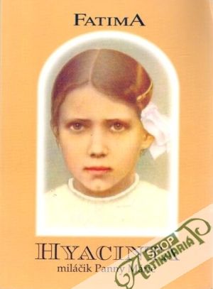 Hyacinta - miláčik Panny Márie - Havrilla Mikuláš