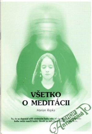 Všetko o meditácii - Repka Marian
