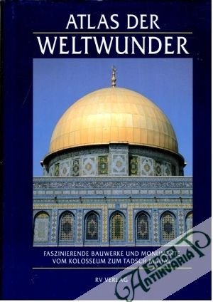 Atlas der Weltwunder - Kolektív autorov