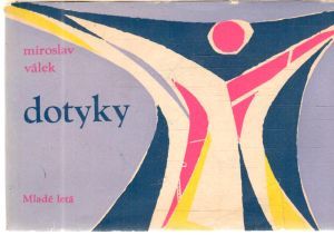 Dotyky - Válek Miroslav