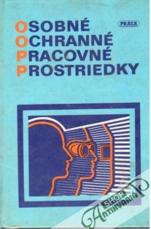 Osobné ochranné pracovné prostriedky - Vyskočil Ivan a kolektív