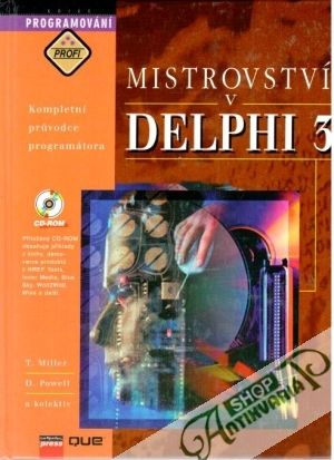 Mistrovství v Delphi 3 - Miller T., Powell D. a kolektív