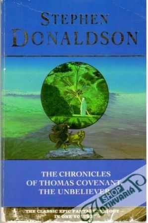 The chronicles of Thomas Covenant, the unbeliever - Donaldson Stephen