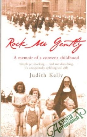 Rock me gently - Kelly Judith