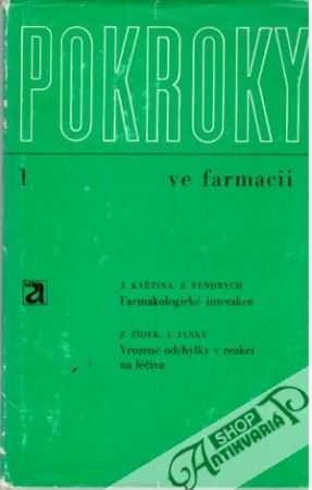 Pokroky ve farmacii 1. - Kolektív autorov