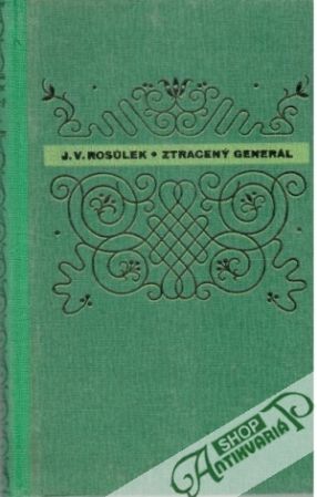 Ztracený generál - Rosulek J. V.