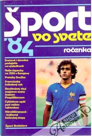 Šport vo svete ´84 - Kolektív autorov