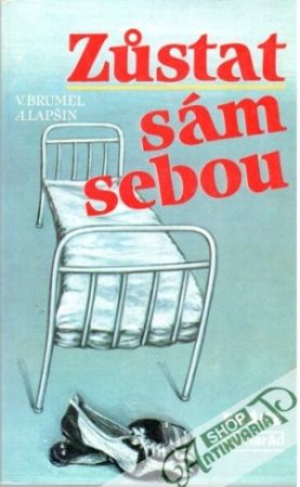 Zustat sám sebou - Brumel V., Lapšin A.