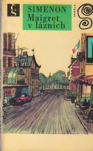 Maigret v lázních - Simenon Georges