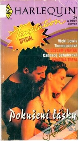 Za účelem sňatku, Šťastná trefa - pokušení lásky - Thompsonová V.L., Schulerová C.