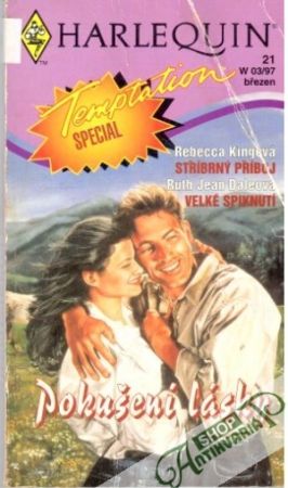Stříbrný příboj, Velké spiknutí - pokušení lásky - Kingová R., Daleová R. J.
