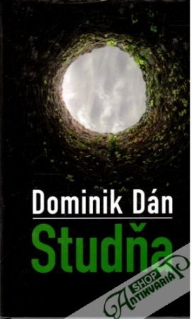 Studňa - Dán Dominik