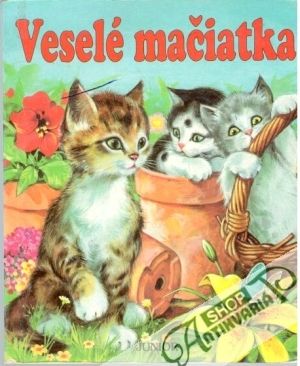 Veselé mačiatka - Kolektív autorov