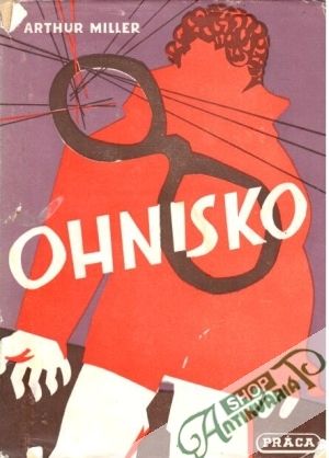 Ohnisko - Miller Arthur
