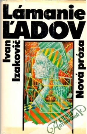 Lámanie ľadov - Izakovič Ivan