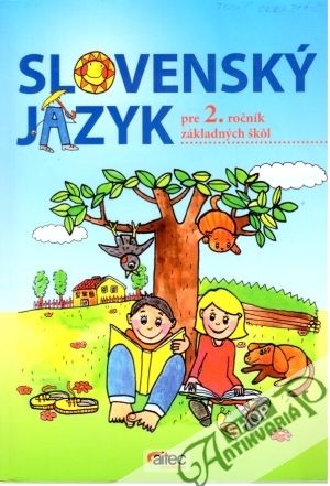 Slovenský jazyk pre 2. ročník ZŠ - Dienerová E., Nosáľová M.