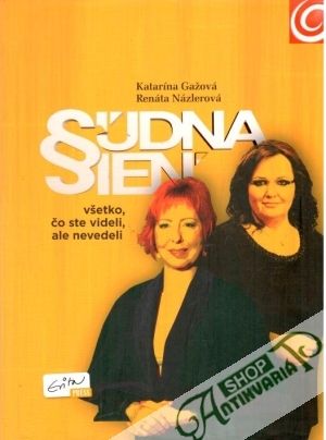 Súdna sieň - Gažová Katarína, Názlerová Renáta