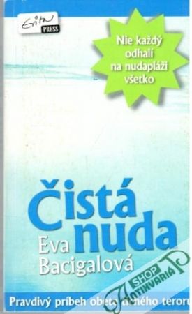Čistá nuda - Bacigalová Eva
