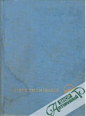 Čisté chemikálie - Kolektív autorov