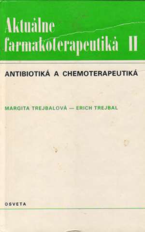 Aktuálne farmakoterapeutiká II. - Trejbalová M., Trejbal E.