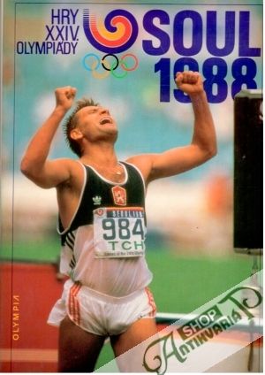 Hry XXIV. olympiády - Soul 1988 - Kolektív autorov