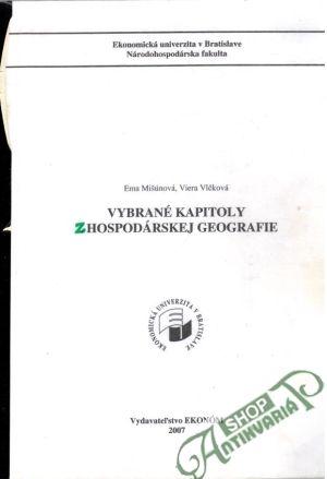 Vybrané kapitoly z hospodárskej geografie - Mišúnová Ema, Vlčková Viera