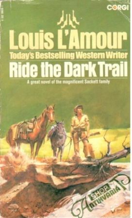 Ride the dark trail - L´amour Louis