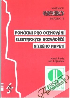 Pomucka pro oceňování elektrických rozváděču nízkého napětí - Paris Karel, Lojkásek Jan